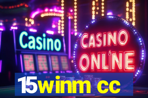 15winm cc